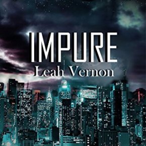IMPURE, By Leah&nbsp;Vernon